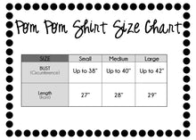 Load image into Gallery viewer, Pom Pom Shirt