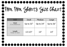 Load image into Gallery viewer, Pom Pom Short