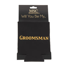 Load image into Gallery viewer, Front view of our Will You Be My Groomsman Koozie